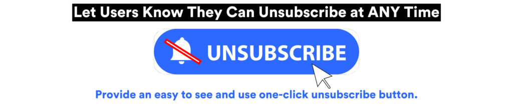 easy to use unsubscribe button